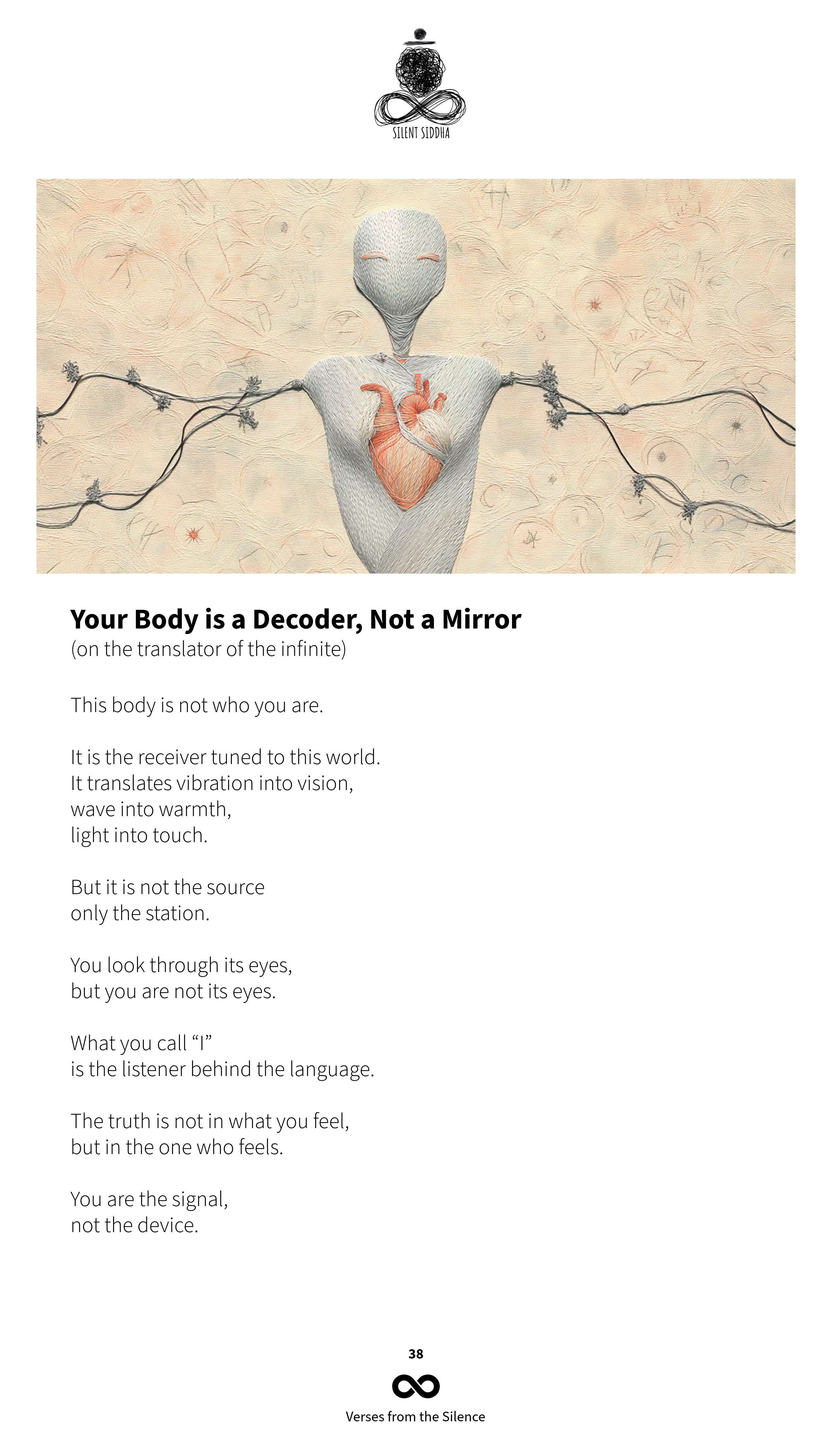 Your Body is a Decoder, Not a Mirror